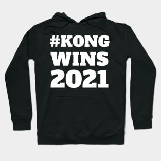 #Kong Wins 2021 Hoodie